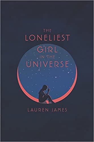 Lauren James - The Loneliest Girl in the Universe Audio Book Free