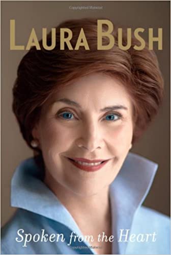 Laura Bush - Spoken from the Heart Audio Book Free