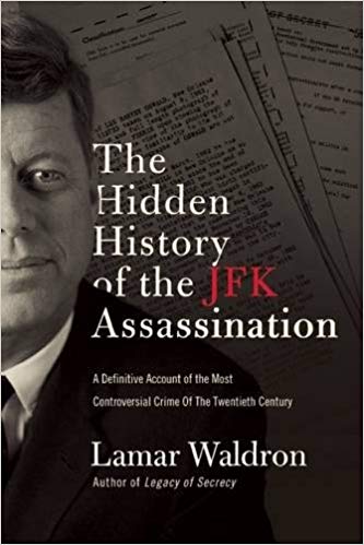Lamar Waldron - The Hidden History of the JFK Assassination Audio Book Free