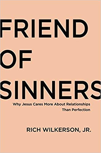 Rich Wilkerson Jr. - Friend of Sinners Audio Book Free