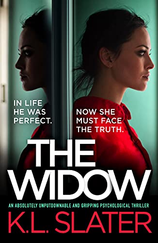 The Widow: An absolutely unputdownable and gripping psychological thriller by [K.L. Slater] Audiobook Download