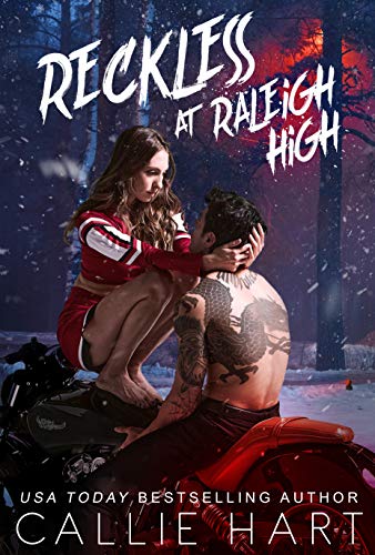 Reckless At Raleigh High (Raleigh Rebels Book 3) by Callie Hart Audio Book Online