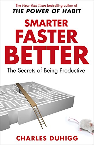 Smarter Faster Better: The Secrets of Being Productive by Charles Duhigg Audio Book Streaming