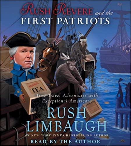 Rush Limbaugh - Rush Revere and the First Patriots Audio Book Stream