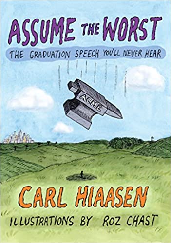 Carl Hiaasen - Assume the Worst Audio Book Free