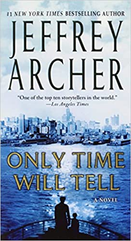 Jeffrey Archer - Only Time Will Tell Audiobook Free Online