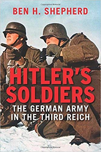 Ben H. Shepherd - Hitler's Soldiers Audio Book Free