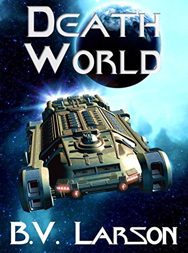 B. V. Larson - Death World Audio Book Free