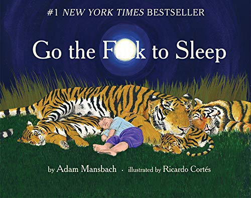 Adam Mansbach - Go the F**k to Sleep Audio Book Free