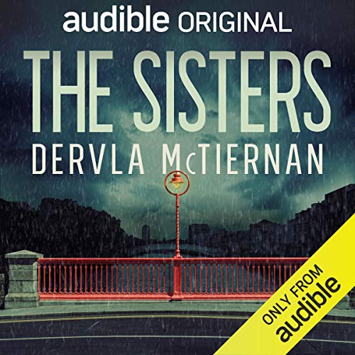 Dervla McTiernan - The Sisters Audiobook Download Free