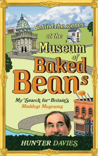 Hunter Davies - Behind the Scenes at the Museum of Baked Beans Audio Book Free