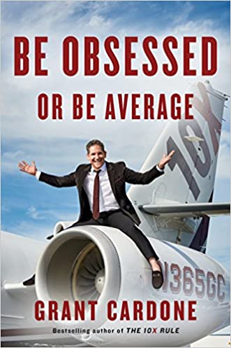 Grant Cardone - Be Obsessed or Be Average Audio Book Free