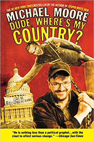 Michael Moore - Dude, Where's My Country? Audio Book Free