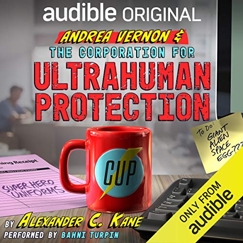 Andrea Vernon and the Corporation for UltraHuman Protection Audiobook Free
