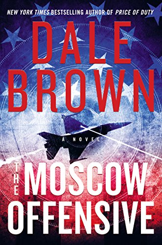 Dale Brown - The Moscow Offensive Audio Book Free