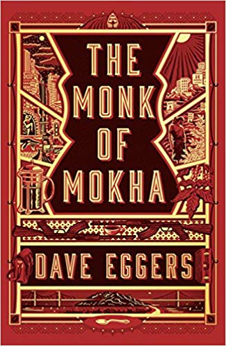 Dave Eggers - The Monk of Mokha Audio Book Free