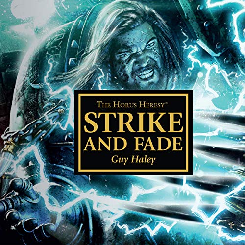 Guy Haley - Strike and Fade Audio Book Download